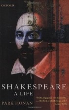 Парк Хонан - Shakespeare: A Life