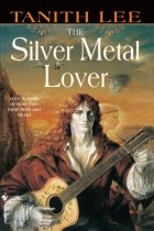 Tanith Lee - The Silver Metal Lover