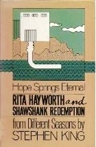 Stephen King - Rita Hayworth and Shawshank Redemption a Story from Different Seasons