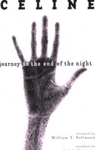 Louis-ferdinand Celine - Journey to the End of the Night