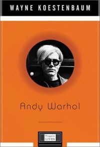 Уэйн Кестенбаум - Andy Warhol