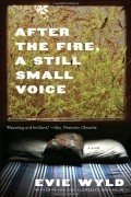 Эви Уайлд - After the Fire, A Still Small Voice