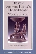 Wole Soyinka - Death and the King&#039;s Horseman