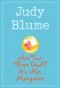 Judy Blume - Are You There, God? It's Me, Margaret