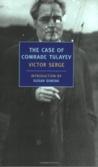 Victor Serge - The Case Of Comrade Tulayev