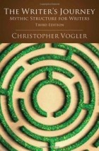 Christopher Vogler - The Writer&#039;s Journey: Mythic Structure for Writers