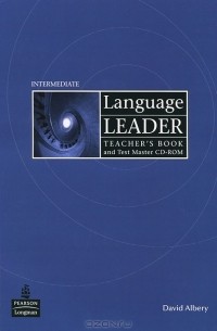 David Albery - Language Leader: Intermediate: Teacher's Book (+ CD-ROM)