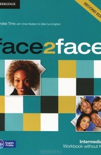  - Face2Face: Intermediate Workbook without Key