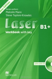  - Laser B1+: Workbook With Key (+ CD-ROM)