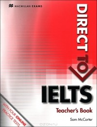 Sam McCarter - Direct to IELTS: Teacher's Book
