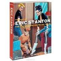  - The Art of Eric Stanton: For The Man Who Knows His Place