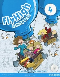  - Fly High: Level 4: Activity Book (+ CD-ROM)