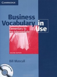 Билл Мэскалл - Business Vocabulary in Use: Elementary to Pre-intermediate (+ CD-ROM)