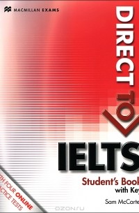 Sam McCarter - Direct to IELTS: Student's Book: With Key