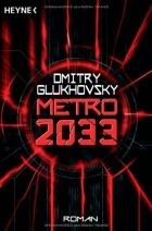 Dmitry Glukhovsky - Metro 2033