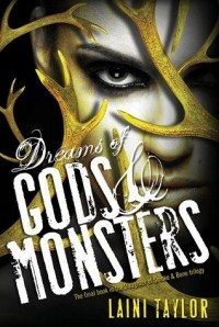 Laini Taylor - Dreams of Gods & Monsters