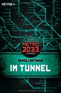 Sergej Antonow - Im Tunnel