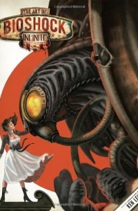 The Art of BioShock Infinite