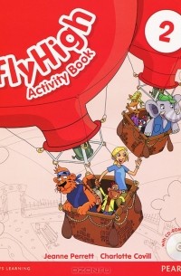  - Fly High: Level 2: Activity Book  (+ CD-ROM)