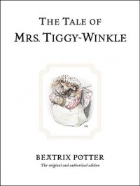 Beatrix Potter - The Tale of Mrs. Tiggy-Winkle