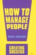  - How to Manage People