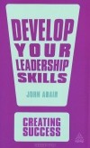 John Adair - Develop Your Leadership Skills