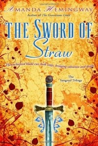 Amanda Hemingway - The Sword of Straw