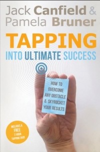  - Tapping Into Ultimate Success: How to Overcome Any Obstacle and Skyrocket Your Results [With DVD]
