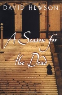 David Hewson - A Season for the Dead