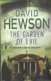 David Hewson - The Garden of Evil