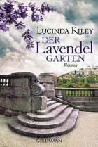 Lucinda Riley - Der Lavendelgarten