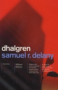 Samuel R. Delany - Dhalgren