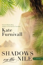 Kate Furnivall - Shadows on the Nile