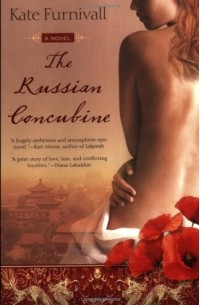 Kate Furnivall - The Russian Concubine