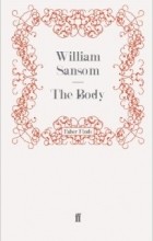 Уильям Сэнсом - The Body
