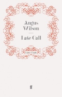 Angus Wilson - Late Call
