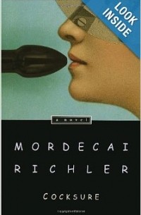 Mordecai Richler - Cocksure
