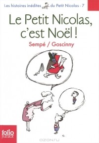 Sempe, Goscinny - Le Petit Nicolas, c'est noel!