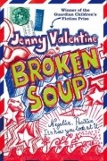 Дженни Валентайн - Broken soup