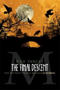 Rick Yancey - The Final Descent