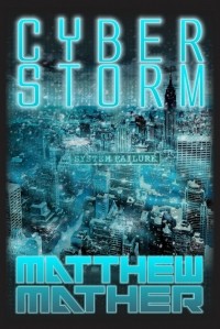 Matthew Mather - CyberStorm
