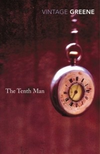 Graham Greene - The Tenth Man