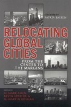  - Relocating Global Cities: From the Center to the Margins