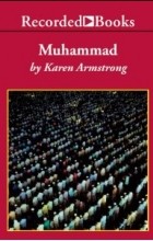 Karen Armstrong - Muhammad: Prophet for Our Time