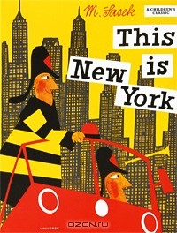 M. Sasek - This is New York
