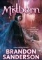 Brandon Sanderson - Mistborn: The Final Empire