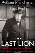  - The Last Lion: Winston Spencer Churchill: Defender of the Realm, 1940-1965