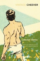 John Cheever - Collected Stories