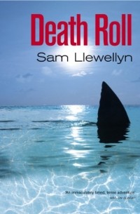 Sam Llewellyn - Death Roll