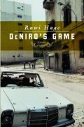 Rawi Hage - De Niro&#039;s Game